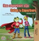 Kidkiddos Books, Liz Shmuilov - Being a Superhero (Dutch English Bilingual Book for Kids)
