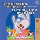 Shelley Admont, Kidkiddos Books - I Love to Sleep in My Own Bed (Vietnamese English Bilingual Book for Kids)