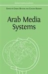 Claudia Kozman, Carola Richter - Arab Media Systems