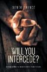 Derek Prince - Will You Intercede?