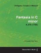 Wolfgang Amadeus Mozart - Fantasia in C Minor - A Score for Solo Piano K.475 (1785)