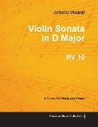 Antonio Vivaldi - Violin Sonata in D Major RV 10 - For Violin and Piano