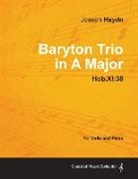 Joseph Haydn - Baryton Trio in A Major Hob.XI: 38 - For Cello and Piano