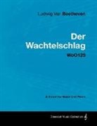 Ludwig Van Beethoven - Ludwig Van Beethoven - Der Wachtelschlag - Woo129 - A Score for Voice and Piano