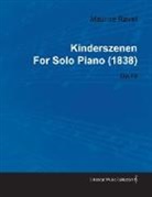 Robert Schumann - Kinderszenen by Maurice Ravel for Solo Piano (1838) Op.15