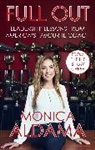 Monica Aldama - Full Out