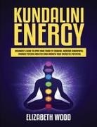 Elizabeth Wood - Kundalini Energy