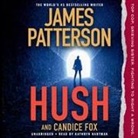 Candice Fox, James Patterson, Kathryn Hartman - Hush (Hörbuch)
