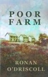 Ronan O'Driscoll - Poor Farm
