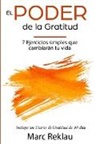Marc Reklau - El Poder de la Gratitud