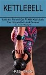 Hazel Brady - Kettlebell