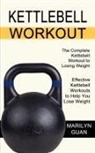 Marilyn Guan - Kettlebell Workout
