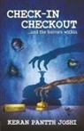 Keran Pantth Joshi - CHECK-IN CHECKOUT ...and the horrors within