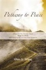 Ellen White - Pathway to Peace