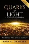Rob A. Gentile - Quarks of Light