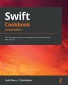 Chris Barker, Keith Moon - Swift Cookbook