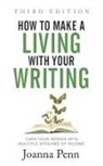 Joanna Penn - How to Make a Living with Your Writing Third Edition