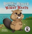 Misty Black - Brave the Beaver Has the Worry Warts