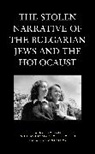 Jacky Comforty - Stolen Narrative of the Bulgarian Jews and the Holocaust