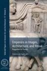 Francesco De Angelis, Francesco De Angelis - Emperors in Images, Architecture and Ritual