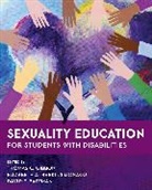 Thomas C. Harkins Monaco Gibbon, David F. Bateman, David F. Ph. D Bateman, Thomas C. Gibbon, Elizabeth A. Harkins Monaco - Sexuality Education for Students With Disabilities