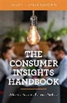 Danielle Sarver Coombs, Coombs Danielle Sarver - Consumer Insights Handbook