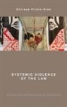 Enrique Prieto-Rios - Systemic Violence of the Law