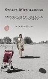 Anne Maree Payne, Payne Anne Maree - Stolen Motherhood