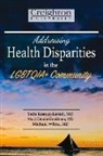 Mark Goodman, Sade Kosoko-Lasaki, Michael White - Addressing Health Disparities in the Lgbtqia+ Community