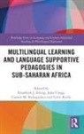 Elizabeth J. (University of Graz Erling, Elizabeth J. Clegg Erling, John Clegg, John (University of Bristol Clegg, Elizabeth J. Erling, Elizabeth J. (University of Graz Erling... - Multilingual Learning and Language Supportive Pedagogies in Sub