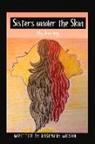 Rosemary Wilson - Sisters Under the Skin: Book One Volume 1