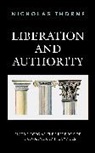 Nicholas Thorne, Thorne Nicholas - Liberation and Authority