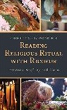 Christina M. Gschwandtner - Reading Religious Ritual With Ricoeur
