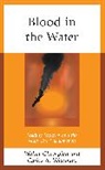 Walter Champion, Walter Velasquez Champion, Carlos A. Velasquez - Blood in the Water
