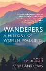 Kerri Andrews, Andrews Kerri - Wanderers: A History of Women Walking