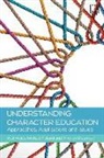 Michael Fullard, Michael Watts Fullard, Andrew Peterson, Paul Watts, Paul Fullard Watts - Understanding Character Education: Approaches, Applications and Issues