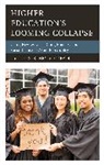 Stephen V. Coffin, Stephen V. Coffin - Higher Education''s Looming Collapse