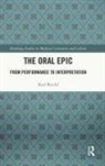 Karl Reichl - Oral Epic