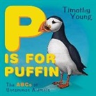 Timothy Young - P Is for Puffin