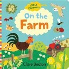 Clare Beaton - Little Observers: On the Farm