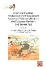 Francoise (Professor of Neolithic Archaeol Bostyn, Francoise Giligny Bostyn, Francoise Bostyn, Francoise (Professor of Neolithic Archaeology Bostyn, Francois Giligny, Peter Topping - From Mine to User: Production Procurement Systems of Siliceous Rocks