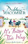 Debbie Macomber, Macomber Debbie - It's Better This Way