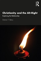 Damon T. Berry, Damon T. (St. Lawrence University Berry - Christianity and the Alt-Right