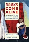 Miriam G. Martinez, William Teale, William Martinez Teale, Teale William, Junko Yokota, Yokota Junko - Books Come Alive