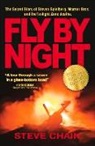 Steven Chain - Fly by Night: The Secret Story of Steven Spielberg, Warner Bros, and the Twilight Zone Deaths