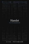 Lisa Peterson, William Shakespeare - HAMLET