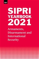 Stockholm International Peace Research Institute, Stockholm International Peace Research Institute - SIPRI Yearbook 2021