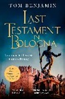 Tom Benjamin, Benjamin Tom, TOM BENJAMIN - Last Testament in Bologna