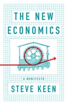 Steve Keen - The New Economics