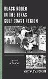 Demetrius W. Pearson - Black Rodeo in the Texas Gulf Coast Region